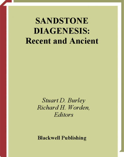 ﻿Diagenesis Sandstone: Recent and Ancient (Reprint Series 4 IAS) (بازنشر انجمن بین المللی رسوب شناسان)
