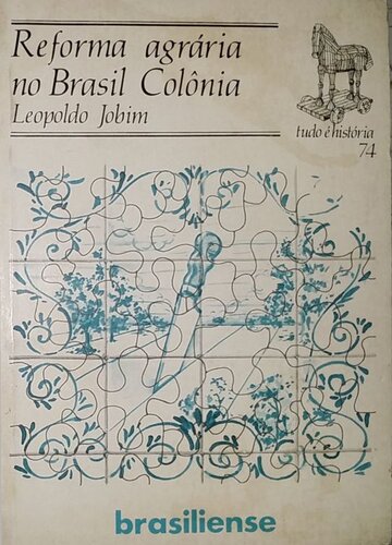﻿اصلاحات ارضی در برزیل مستعمره