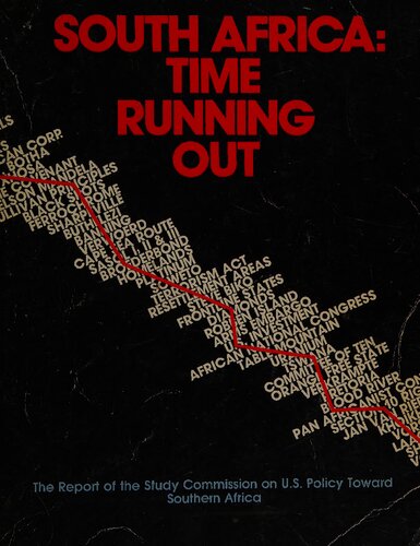 ﻿آفریقای جنوبی: زمان تمام می شود - گزارش کمیسیون مطالعه در مورد سیاست ایالات متحده در قبال آفریقای جنوبی