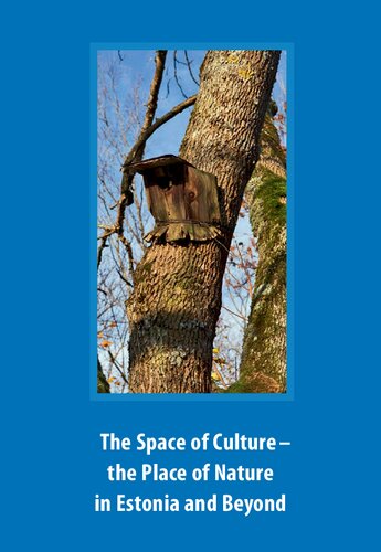 ﻿فضای فرهنگ: مکان طبیعت در استونی و فراتر از آن