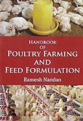 ﻿کتابچه راهنمای پرورش طیور و فرمولاسیون خوراک