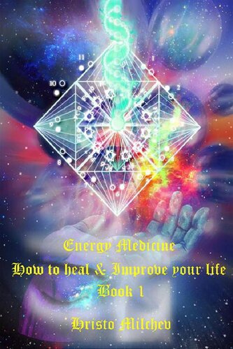 ﻿انرژی پزشکی: چگونه شفا دهیم