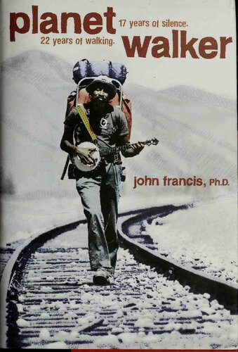 ﻿Planetwalker: 22 Years of Walking. 17 سال سکوت