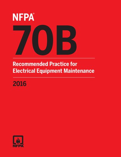 ﻿NFPA 70B: تمرین توصیه شده برای تعمیر و نگهداری تجهیزات الکتریکی، نسخه 2016