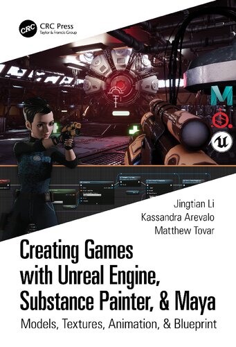 ﻿ایجاد بازی با Unreal Engine، Substance Painter و Maya: Models، Textures، انیمیشن و Blueprint