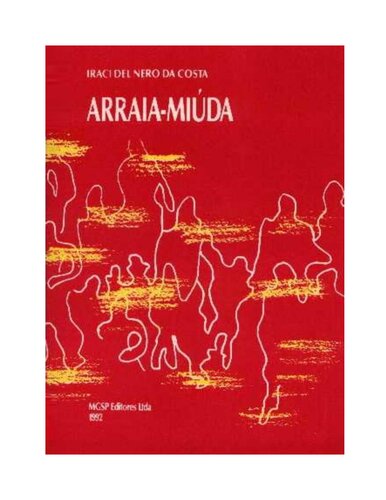 ﻿Arraia-Miúda - مطالعه ای در مورد مالکان غیر برده در برزیل