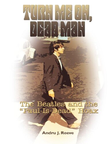 ﻿مرا روشن کن، مرد مرده: بیتلز و فریبکاری «پل مرده است».