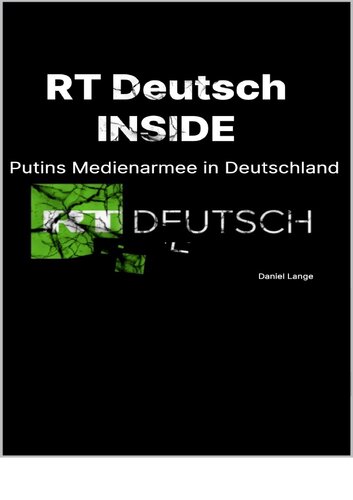 ﻿RT Deutsch Inside - ارتش رسانه ای پوتین در آلمان