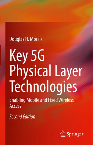 ﻿فناوری های کلیدی لایه فیزیکی 5G: فعال کردن دسترسی تلفن همراه و ثابت بی سیم