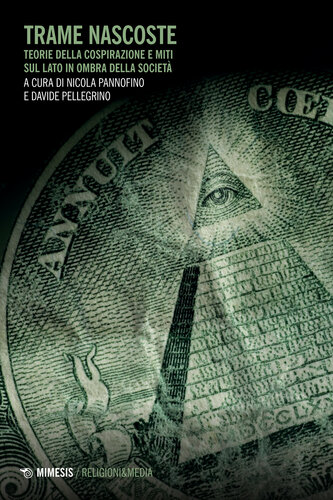 ﻿توطئه های پنهان تئوری های توطئه و افسانه ها در مورد جنبه های سایه جامعه