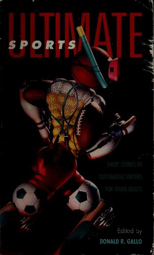﻿ورزش نهایی: داستان های کوتاه از نویسندگان برجسته برای بزرگسالان جوان