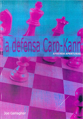 ﻿DEFENSA CARO-KANN، LA (نسخه اسپانیایی)