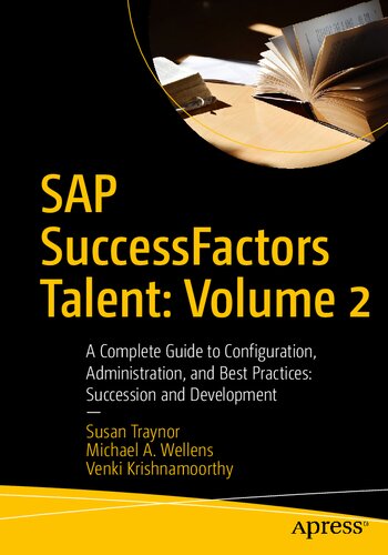 ﻿SAP SuccessFactors Talent: جلد 2: راهنمای کامل برای پیکربندی، مدیریت و بهترین شیوه ها: جانشینی و توسعه
