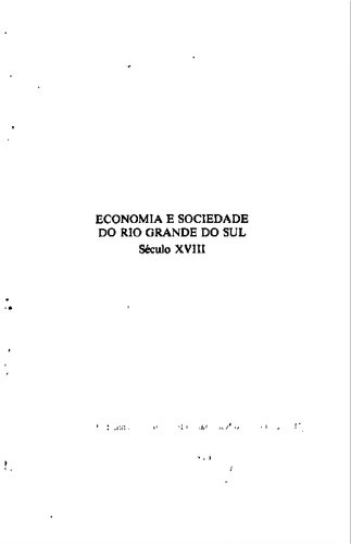 ﻿اقتصاد و جامعه ریو گراند دو سول، قرن هجدهم