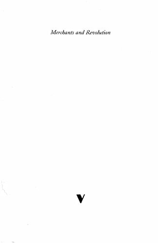 ﻿بازرگانان و انقلاب: تغییرات تجاری، درگیری های سیاسی، و بازرگانان خارج از کشور لندن، 1550-1653