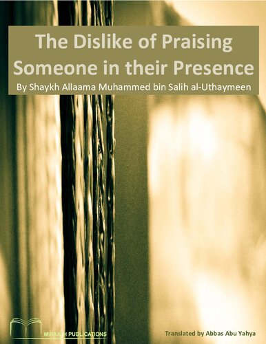 ﻿بیزاری از ستایش کسی در حضور او