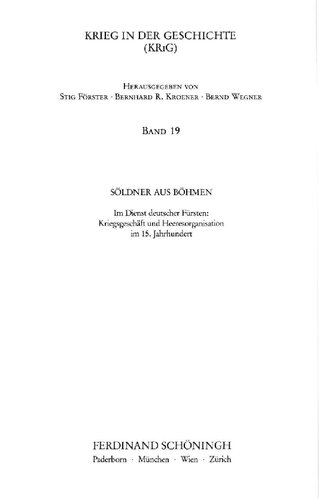 ﻿مزدوران بوهمیا در خدمت شاهزادگان آلمانی: تجارت نظامی و سازمان ارتش در قرن 15