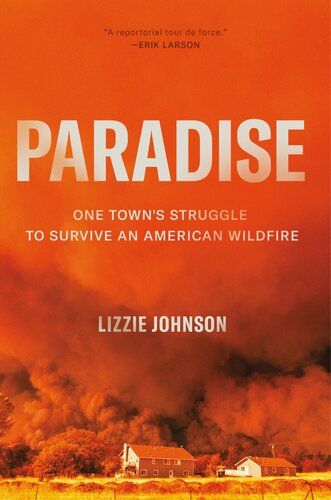 ﻿Paradise - One Town's Struggle to Survive a Wild Fire American
