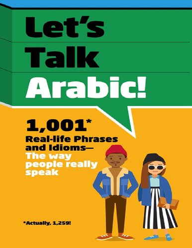 ﻿Let’s Talk Arabic - 1001 عبارت و اصطلاح واقعی