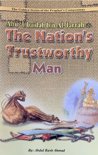 ﻿ابوعبیده بن الجراح - امین امت، سلسله طلایی یاران پیامبر