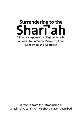 ﻿تسلیم در برابر شریعت - رویکردی عملی به فقه همراه با پاسخ به باورهای غلط رایج در مورد رویکرد