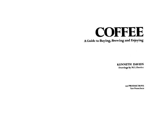 ﻿قهوه: راهنمای خرید، دم کردن و لذت بردن