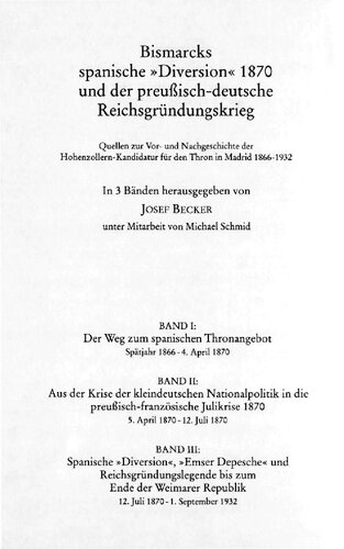 ﻿از بحران سیاست ملی کوچک آلمان تا بحران ژوئیه پروس-فرانسه 1870. 5 آوریل 1870-12. جولای 1870