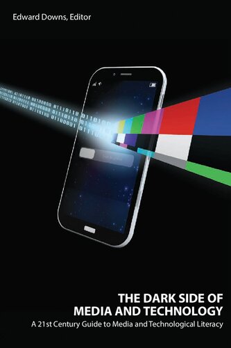 ﻿سمت تاریک رسانه و فناوری: راهنمای قرن بیست و یکم برای سواد رسانه ای و فناوری