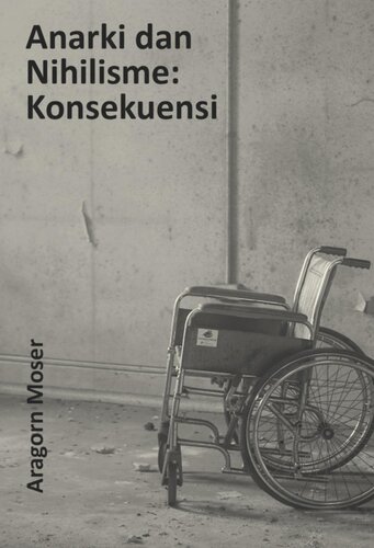 ﻿آنارشی و نیهیلیسم: پیامدها