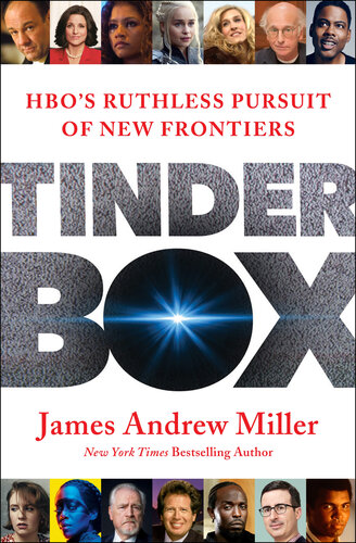﻿Tinderbox: HBO's Ruthless Pursuit of New Frontiers
