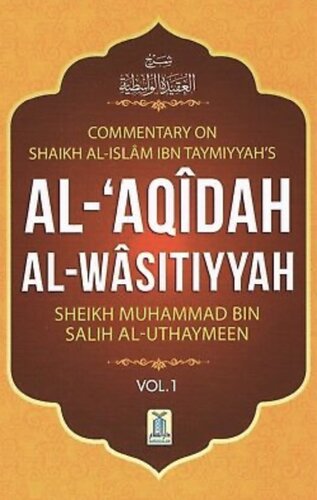 ﻿Al Aqidah Al Wasitiyyh Exp Sh Al Uthaymeen Vol 1 کیفیت عالی