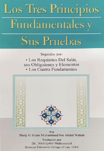 ﻿Los Tres Principios Fundamentales y Sus Pruebas