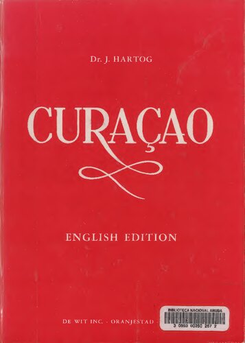 ﻿کوراسائو: از وابستگی استعماری تا خودمختاری