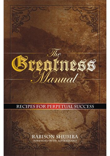 ﻿کتاب راهنمای عظمت: دستور العمل هایی برای موفقیت همیشگی