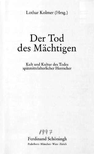 ﻿مرگ قدرتمندان: فرقه و فرهنگ مرگ حاکمان قرون وسطی اواخر