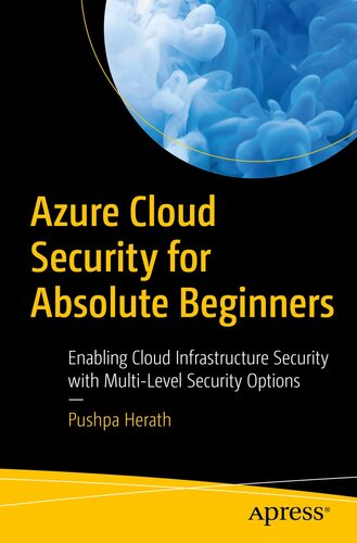 ﻿Azure Cloud Security برای مبتدیان مطلق: فعال کردن امنیت زیرساخت ابری با گزینه های امنیتی چند سطحی