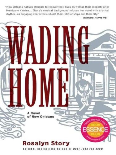 ﻿Wading Home: A Novel of New Orleans