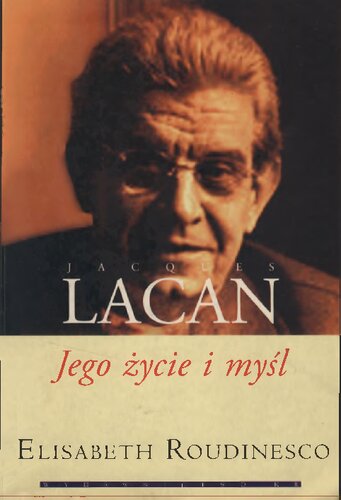 ﻿ژاک لاکان. زندگی و اندیشه او
