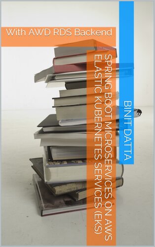 ﻿Microservices Spring Boot در خدمات AWS Elastic Kubernetes (EKS): با AWD RDS Backend