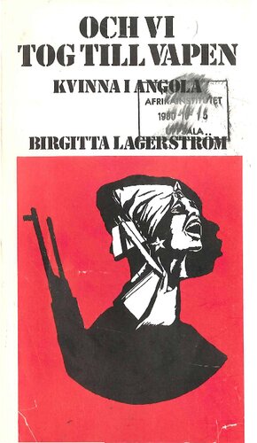 ﻿و ما اسلحه به دست گرفتیم: زن در آنگولا