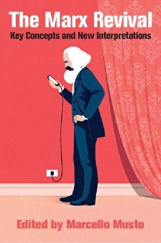 ﻿احیای مارکس: مفاهیم کلیدی و تفسیرهای جدید