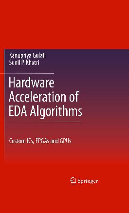 ﻿شتاب سخت افزاری الگوریتم های EDA. IC های سفارشی، FPGA و GPU