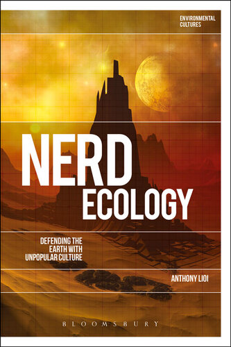 ﻿Nerd Ecology: دفاع از زمین با فرهنگ غیرمحبوب