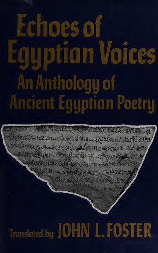 ﻿پژواک صداهای مصری: گلچینی از شعر مصر باستان