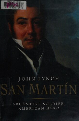 ﻿سن مارتین: سرباز آرژانتینی، قهرمان آمریکایی