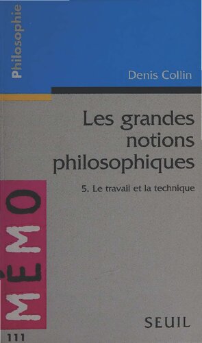 ﻿مفاهیم اصلی فلسفی 5. کار و فناوری
