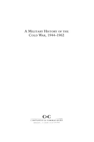 ﻿تاریخ نظامی جنگ سرد، 1944-1962