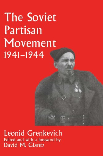 ﻿جنبش پارتیزانی شوروی، 1941-1944: تحلیل تاریخی انتقادی