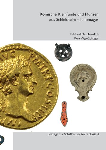 ﻿یافته ها و سکه های کوچک رومی از Schleitheim-Iuliomagus