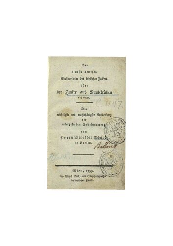 ﻿جدیدترین جایگزین آلمانی شکر هندی یا شکر تولید شده از چغندر. مهمترین و سودمندترین کشف قرن هجدهم توسط کارگردان آچارد در برلین